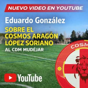 Eduardo González pone en valor al Cosmos Aragón López Soriano y su llegada al CDM Mudéjar en un vídeo en X